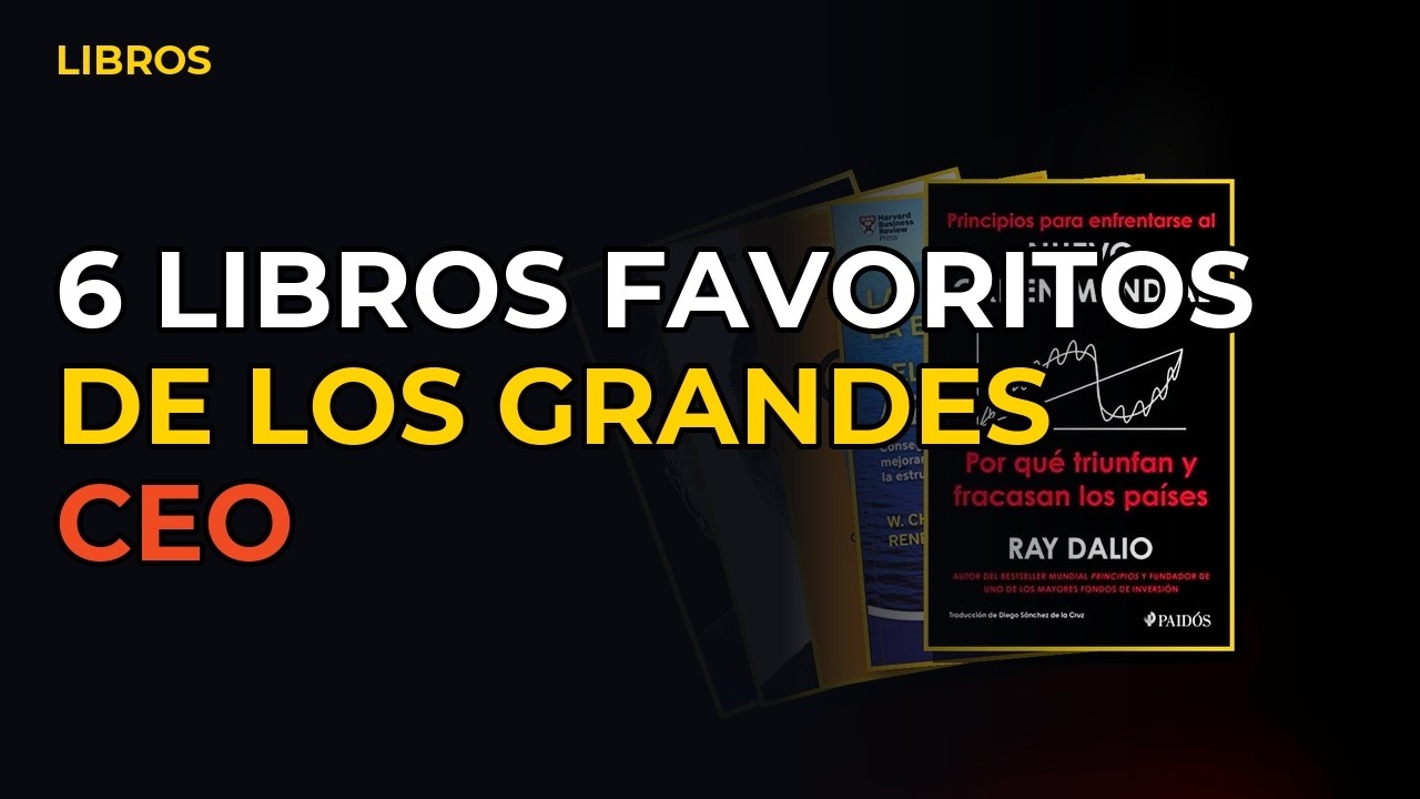 Miniatura del vídeo: 6 Libros Favoritos De Los Grandes Ceo