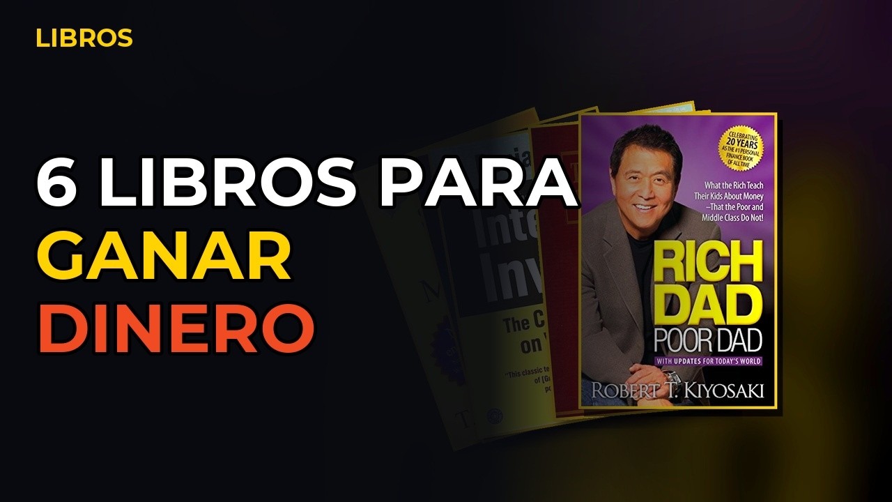 Miniatura del vídeo: 6 Libros Que Te Harán Ganar Dinero Este Año