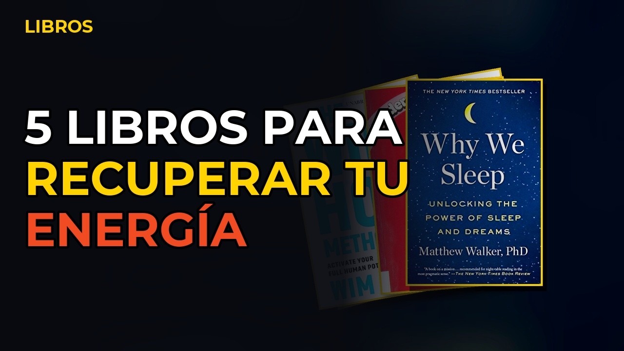 Miniatura del vídeo: 5 Libros Para Recuperar Tu Energía