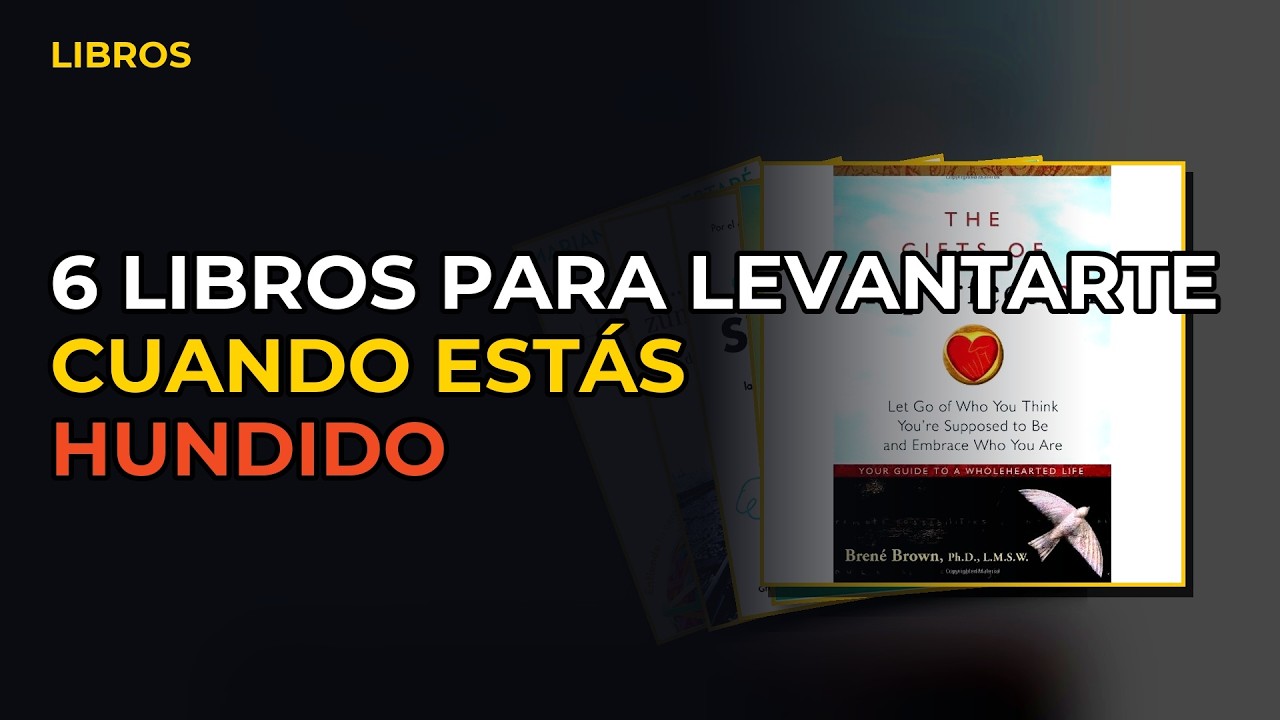 Miniatura del vídeo: 6 Libros Para Levantarte Cuando Estás Hundido