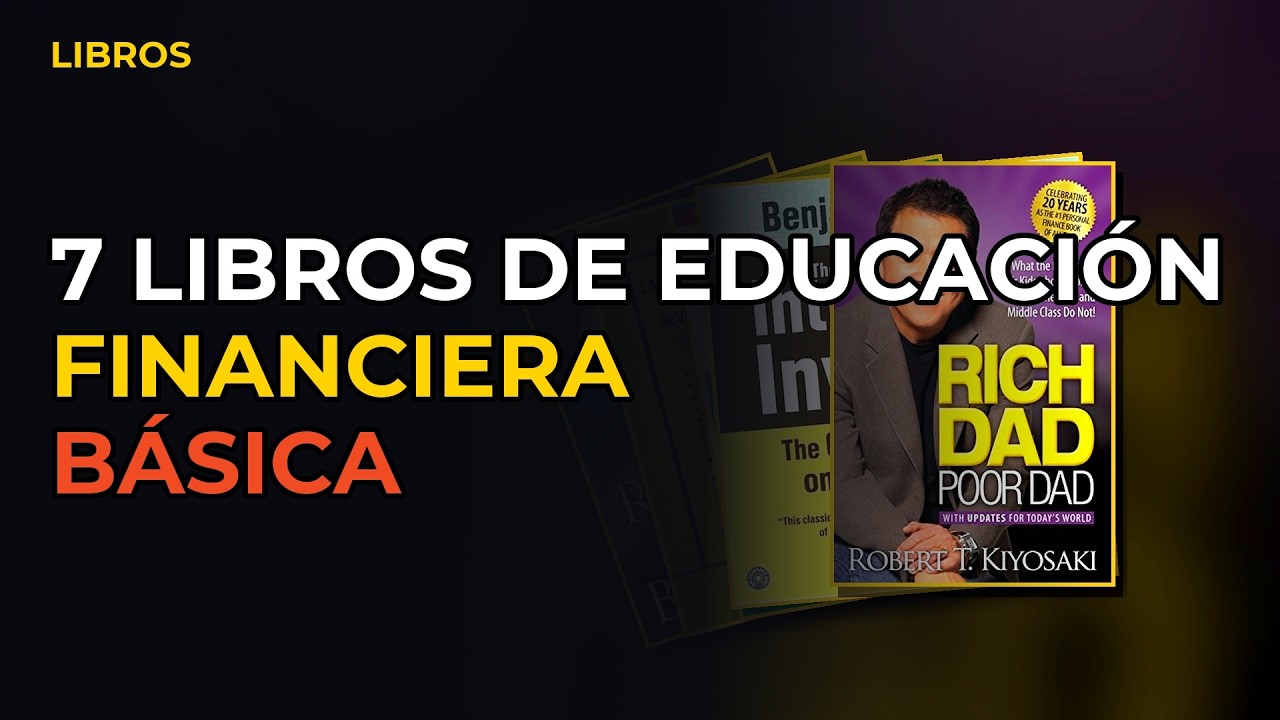 Miniatura del vídeo: 7 Libros De Educación Financiera Básica