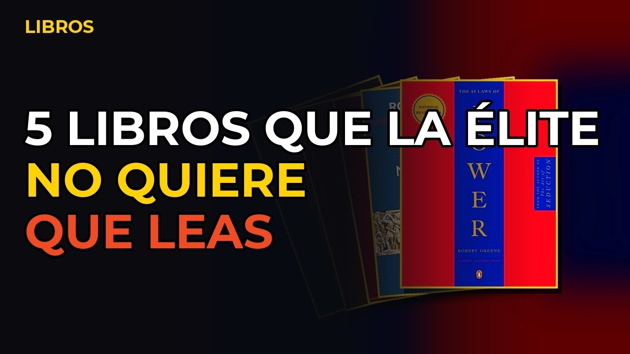 Miniatura del vídeo: 5 Libros Que La Élite No Quiere Que Leas