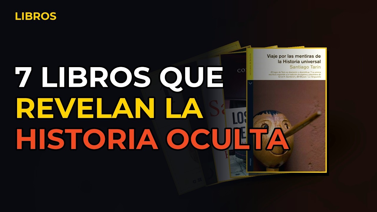 Miniatura del vídeo: 7 Libros Que Revelan La Historia Oculta