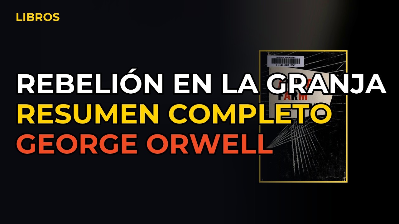 Miniatura del vídeo: Rebelión En La Granja De George Orwell | Resumen Completo Del Libro En 15 Minutos