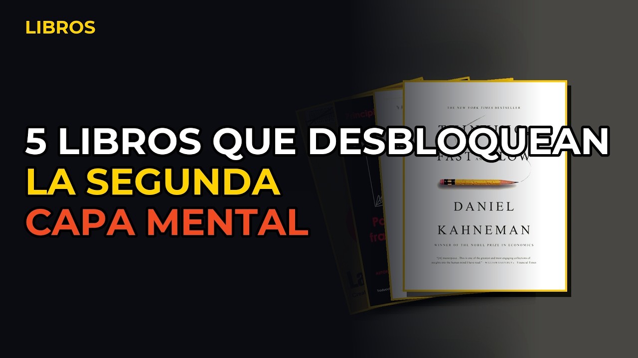 Miniatura del vídeo: 5 Libros Que Desbloquean La Segunda Capa Mental