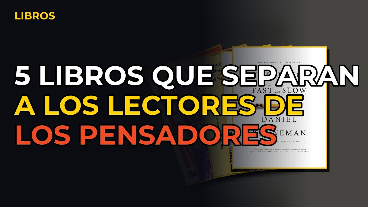 Miniatura del vídeo: 5 Libros Que Separan A Los Lectores De Los Pensadores Reales