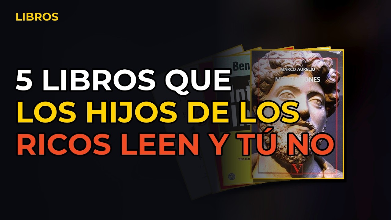 Miniatura del vídeo: 5 Libros Que Los Hijos De Los Ricos Leen Y Tú No